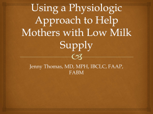Using a physiologic approach to help mothers with low milk supply