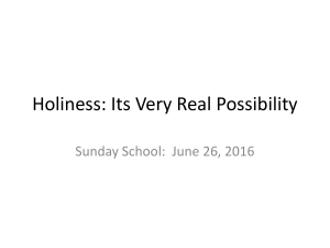 Holiness: It*s Very Real Possibility