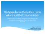Mortgage-Backed Securities, Home Values, and the Economic Crisis: