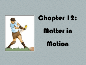 Chapter 12: Forces and Motion