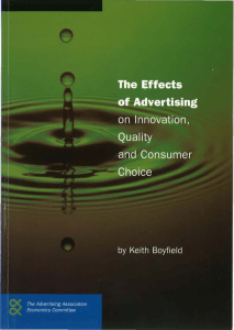 The effects of advertising on innovation, quality and consumer choice