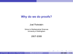 Why do we do proofs? - School of Mathematical Sciences