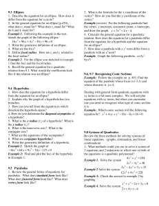 9.3 Ellipses 1. Describe the equation for an ellipse. How does it