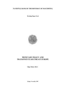 MONETARY POLICY AND TRANSITION IN SOUTHEAST EUROPE