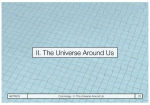 II. The Universe Around Us
