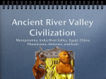 Mesopotamia, Indus River Valley, Egypt, China, Phoenicians