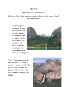 8.7 NOTES How do glaciers cause erosion? Objective: Explain how