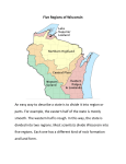 Five Regions of Wisconsin An easy way to describe a state is to