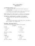 Notes - Ordered Pairs Holt text 3-1 (p. 118) Ordered Pairs