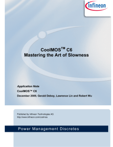 Application Note 600V CoolMOS™ C6 Mastering the Art of Slowness