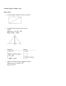 Geometry Honors: Chapter 4 Test Short Answer 1. Are the triangles