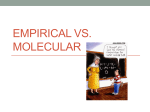 EMPIRICAL VS. MOLECULAR