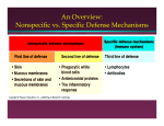 Nonspecific vs. Specific Defense Mechanisms