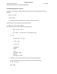 14Q-8Q=90 6Q=90 Q=15 A=(2*90)2 = $900 P=$175 MC= 8Q +10