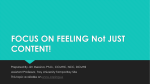 FOCUS ON FEELING Not JUST CONTENT!