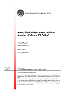 Money Market Operations in China: Monetary Policy or