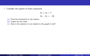 1. Consider the system of linear equations 2x + 3y = 7 4x - 2y = -10