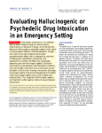 Evaluating Hallucinogenic or Psychedelic Drug Intoxication in an