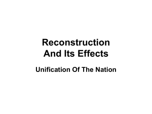Reconstruction And Its Effects