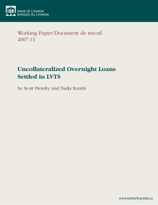 Uncollateralized Overnight Loans Settled in LVTS