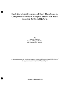 Early Zarathushtrîanism and Early Buddhism: A Comparative Study