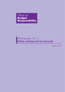 Briefing paper No. 6 Policy costings and our forecast