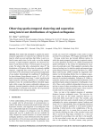 Observing spatio-temporal clustering and separation using