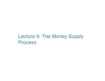 Lecture 9 The Money Supply Process