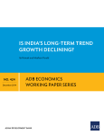 Is India`s Long-Term Trend Growth Declining?