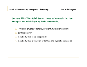 Lecture 25 – The Solid State: types of crystals
