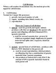 Cell Division When a cell reaches its maximum size, the nucleus