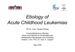 Etiology of Acute Childhood Leukemias