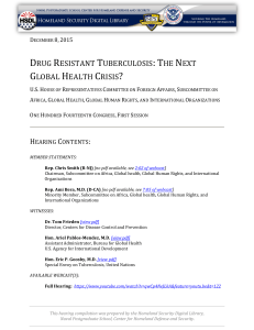 DRUG RESISTANT TUBERCULOSIS: THE NEXT GLOBAL HEALTH