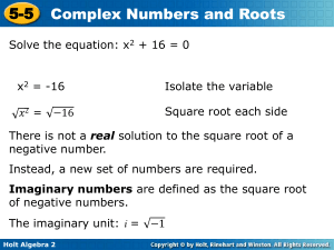 5-5 Complex Numbers and Roots