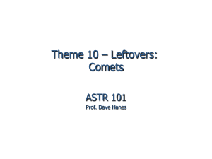 Theme 10 – Leftovers: Comets