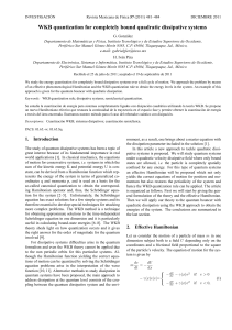 WKB quantization for completely bound quadratic dissipative systems