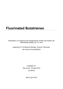 Fluorinated Butatrienes - diss.fu-berlin.de