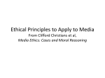 Ethical Principles to Apply to Media From Clifford Christians et al,
