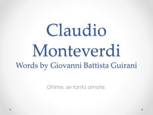 Claudio Monteverdi Words by Giovanni Battista Guirani