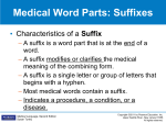Medical Word Parts: Suffixes
