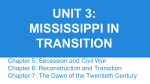 UNIT 3: MISSISSIPPI IN TRANSITION
