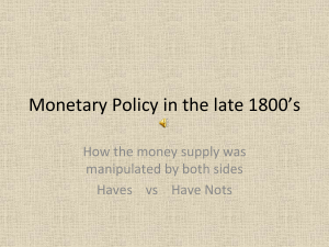 Monetary Policy in the late 1800`s