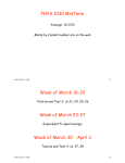 PHYS 1030 MidTerm Week of March 16-20 Week of March 23