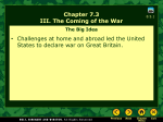 Chapter 7.3 III. The Coming of the War • Challenges at home and