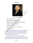 John Adams 2nd American President Born: October 30