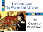 The Great War: The War to End All Wars