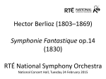 Hector Berlioz (1803–1869) Symphonie Fantastique op.14 (1830