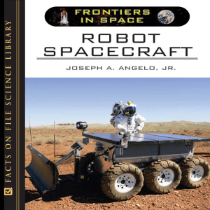 Angelo J. A. 2007 Robot spacecraft.