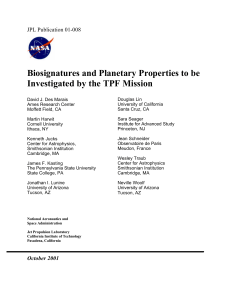 Biosignatures and Planetary Properties to be