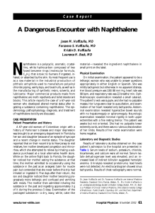 A Dangerous Encounter with Naphthalene